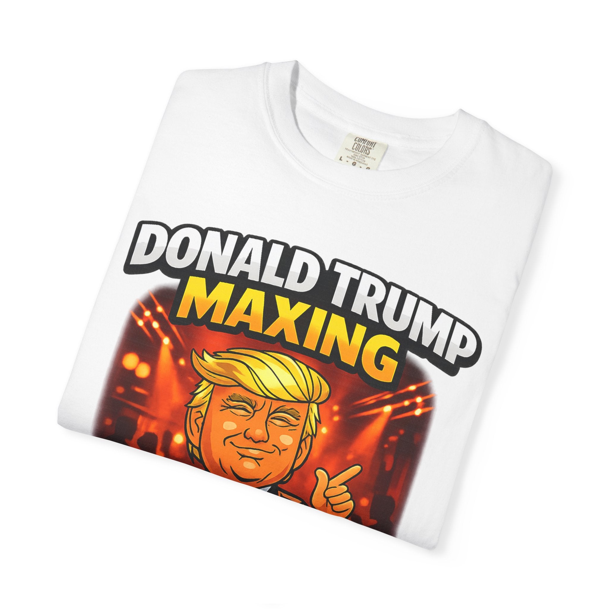 Political Cartoon Tee — "Donald Trump Maxing" Graphic T-Shirt